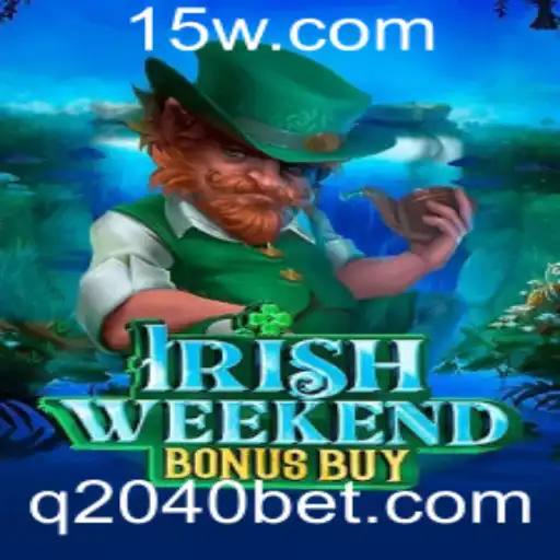 Descubra o IrishWeekendBonusBuy: Uma Aventura em Jogos Com a 2040bet