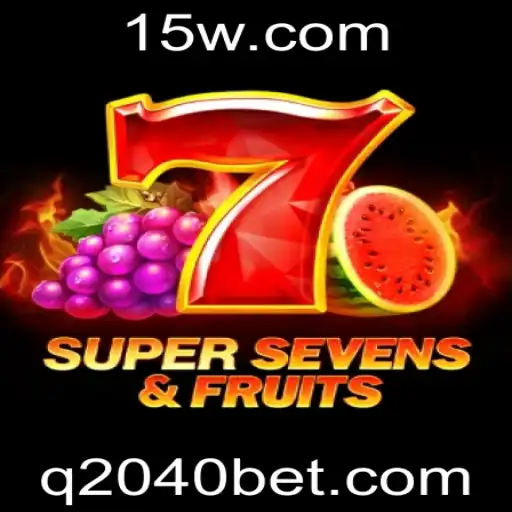 Explorando o Mundo do Jogo 7SuperSevensFruits: Uma Aventura com 2040bet