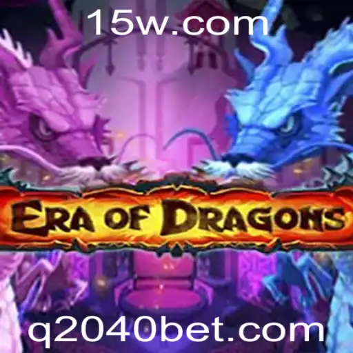 EraOfDragons: Aventuras Épicas e Estratégia no Universo de 2040bet