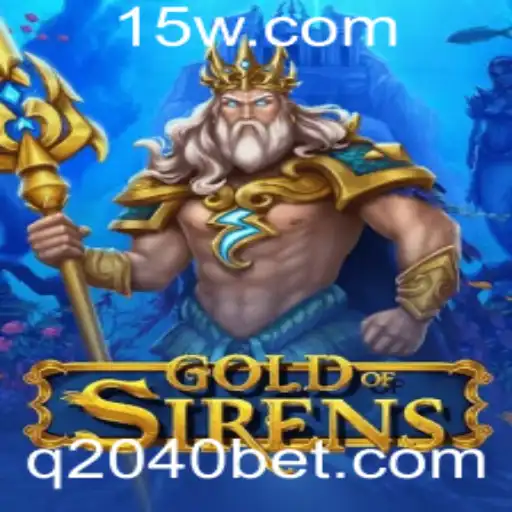 GoldofSirens: O Mundo Envolvente do Novo Jogo de Estratégia e Sorte